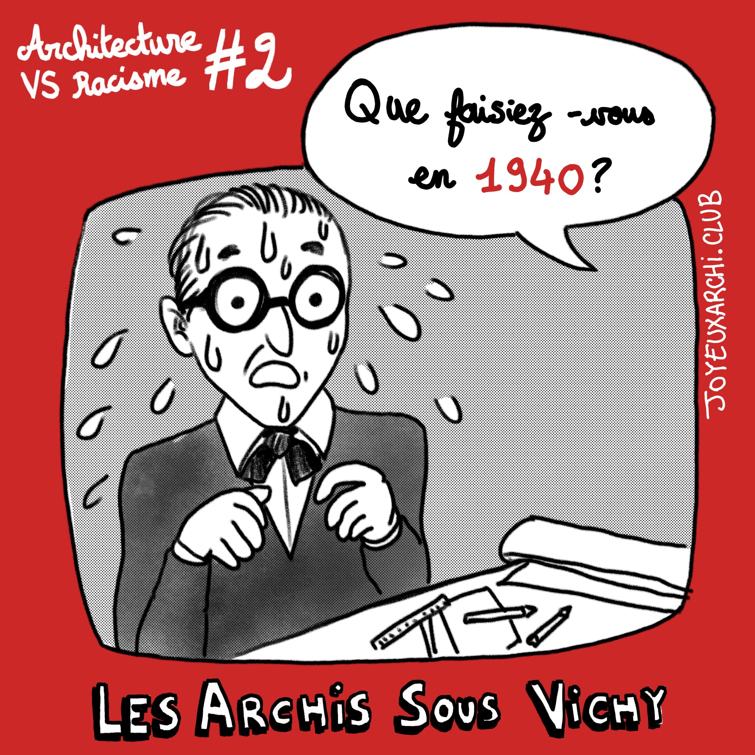 Architecture versus racisme #2 – Les archi sous Vichy