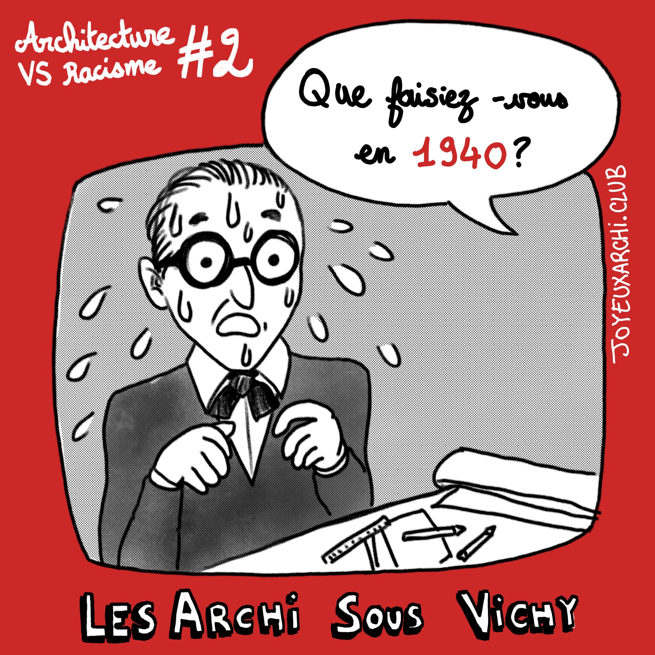 Architecture versus racisme #2 – Les archi sous Vichy